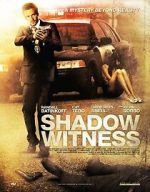 Watch Shadow Witness 123movies