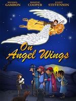 Watch On Angel Wings (TV Short 2014) 123movies