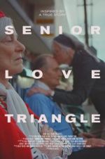 Watch Senior Love Triangle 123movies
