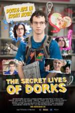 Watch The Secret Lives of Dorks 123movies