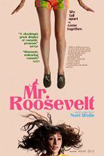 Watch Mr. Roosevelt 123movies