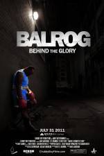 Watch Balrog Behind the Glory 123movies