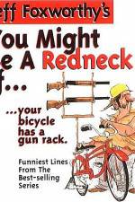 Watch Jeff Foxworthy You Might Be A Redneck 123movies