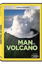 Watch National Geographic: Man vs. Volcano 123movies