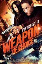 Watch Weapon of Choice 123movies