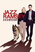 Watch Jazz Ramsey: A K-9 Mystery 123movies