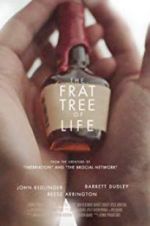Watch The Frat Tree of Life 123movies