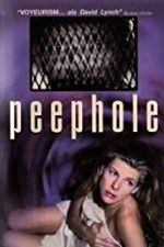Watch Peephole 123movies