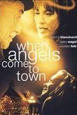 Watch When Angels Come to Town 123movies