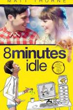 Watch 8 Minutes Idle 123movies