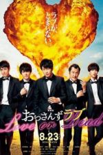 Watch Ossan\'s Love: Love or Dead 123movies