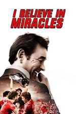 Watch I Believe in Miracles 123movies