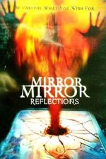 Watch Mirror Mirror 4: Reflections 123movies