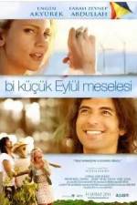 Watch Bi Küçük Eylül Meselesi 123movies