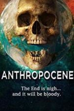 Watch Anthropocene 123movies