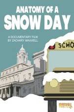 Watch Anatomy of a Snow Day 123movies