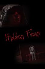 Watch Hidden Fear (Short 2016) 123movies