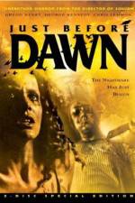 Watch Just Before Dawn 123movies