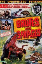 Watch Brutes and Savages 123movies