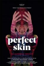 Watch Perfect Skin 123movies
