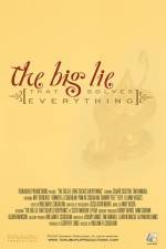 Watch The Big Lie (That Solves Everything) 123movies
