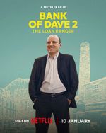 Watch Bank of Dave 2 : The Loan Ranger 123movies