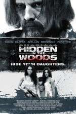 Watch Hidden in the Woods 123movies