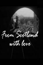 Watch From Scotland with Love 123movies