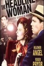 Watch The Headline Woman 123movies