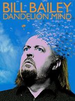 Watch Bill Bailey: Dandelion Mind (TV Special 2010) 123movies