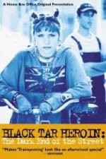 Watch Black Tar Heroin The Dark End of the Street 123movies