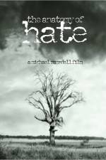 Watch The Anatomy of Hate 123movies