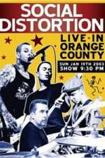 Watch Social Distortion - Live in Orange County 123movies