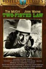 Watch Two-Fisted Law 123movies