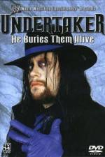 Watch WWE Undertaker - He Buries Them Alive 123movies