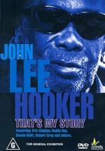 Watch John Lee Hooker: That\'s My Story 123movies