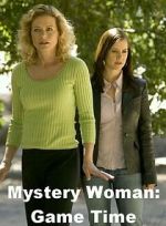 Watch Mystery Woman: Game Time 123movies