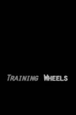 Watch Training Wheels 123movies