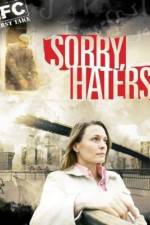 Watch Sorry Haters 123movies