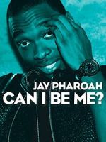 Watch Jay Pharoah: Can I Be Me? (TV Special 2015) 123movies