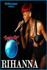 Watch Rihanna Live At Rock in Rio Madrid 123movies