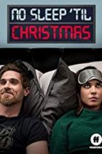 Watch No Sleep \'Til Christmas 123movies