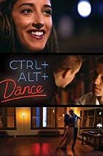 Watch Ctrl+Alt+Dance 123movies