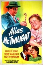 Watch Alias Mr. Twilight 123movies