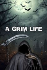 Watch A Grim Life 123movies