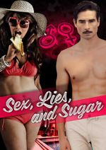 Watch Sex, Lies, and Sugar 123movies