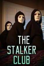 Watch The Stalker Club 123movies