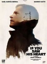 Watch If You Saw His Heart 123movies
