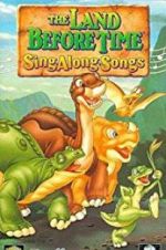 Watch The Land Before Time Sing*along*songs 123movies