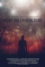 Watch Under the Crystal Dome 123movies